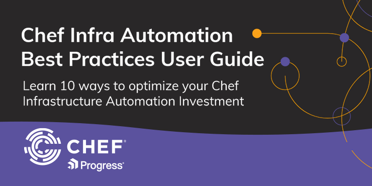 Chef Infra Automation User Guide